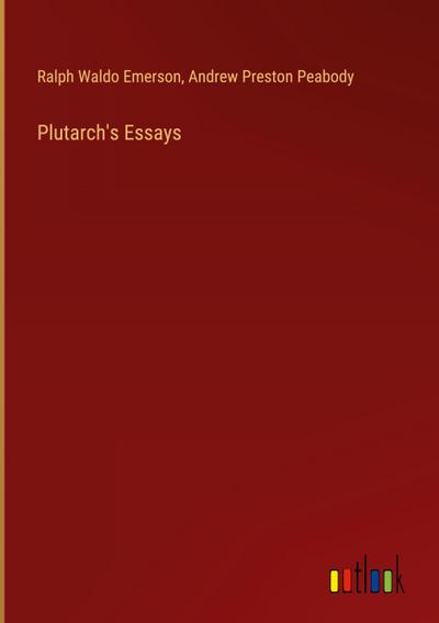 Plutarch’s Essays