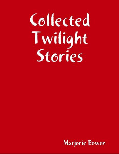 Collected Twilight Stories