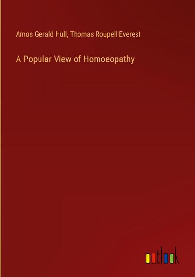 A Popular View of Homoeopathy