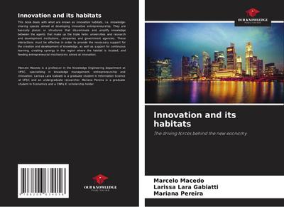 Innovation and its habitats
