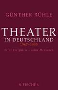 Theater in Deutschland 1967-1995: Seine Ereignisse ...