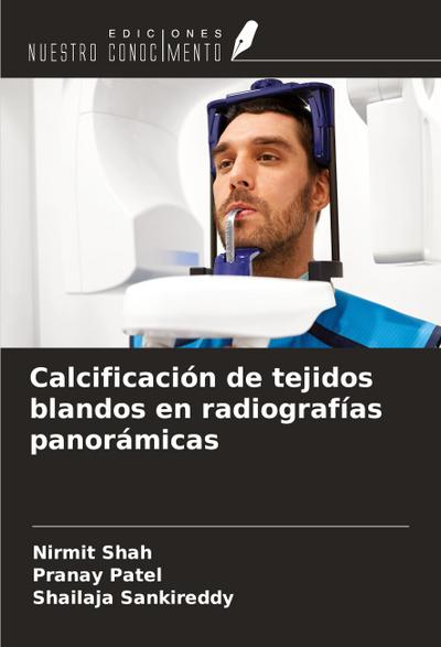 Calcificación de tejidos blandos en radiografías panorámicas