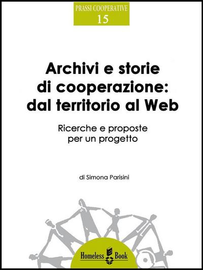 Archivi e storie di cooperazione dal territorio al Web