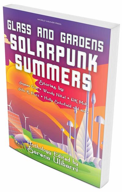 Glass and Gardens: Solarpunk Summers