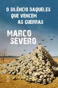 O silêncio daqueles que vencem as guerras