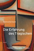 Die Erfahrung des Tragischen