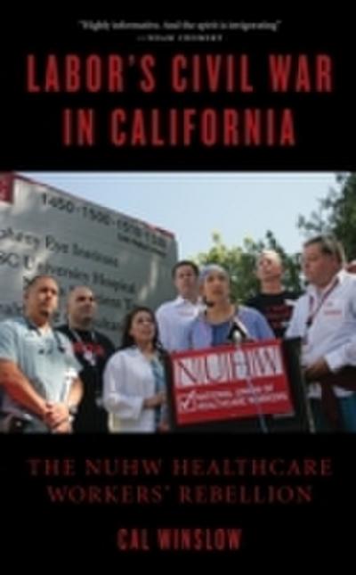 Labor’s Civil War In America