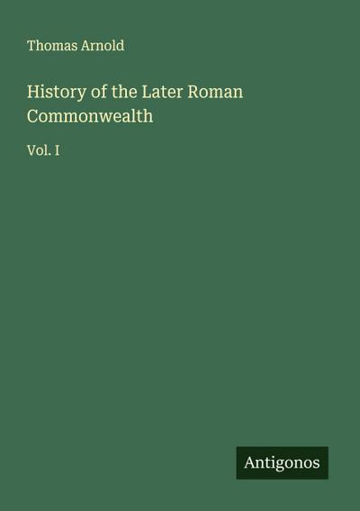 History of the Later Roman Commonwealth