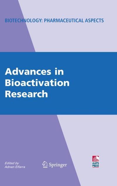 Advances in Bioactivation Research