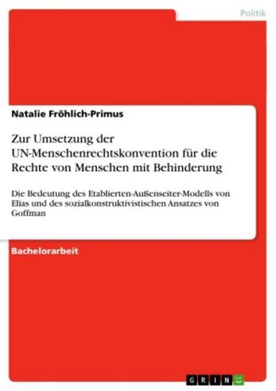 Zur Umsetzung der UN-Menschenrechtskonvention für die Rechte von Menschen mit Behinderung