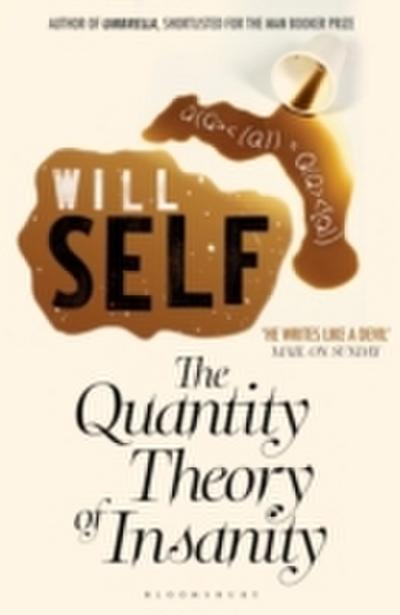 Quantity Theory of Insanity