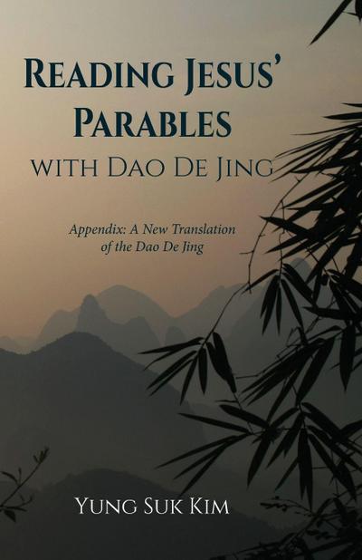 Reading Jesus’ Parables with Dao De Jing