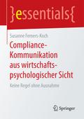 Compliance-Kommunikation aus wirtschaftspsychologi