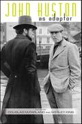 John Huston as Adaptor