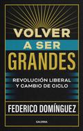 Volver a ser grandes