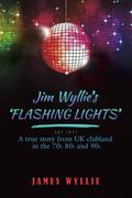Jim Wyllie’s ’Flashing Lights’