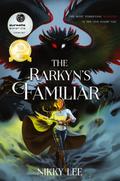 The Rarkyn’s Familiar