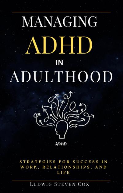 Managing ADHD in Adulthood