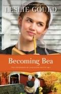 Becoming Bea (The Courtships of Lancaster County B