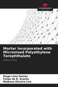 Mortar Incorporated with Micronised Polyethylene Terephthalate