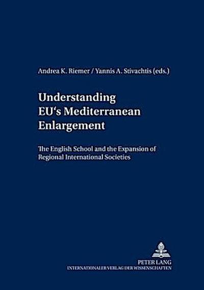 Understanding EU’s Mediterranean Enlargement