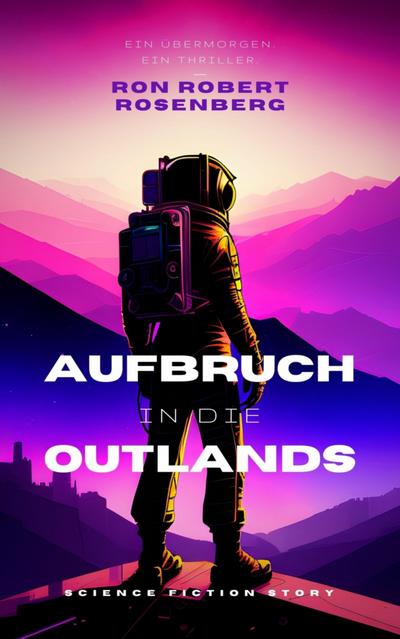 Aufbruch in die Outlands