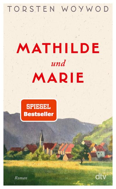 Mathilde und Marie (eBook, EPUB) - Torsten Woywod