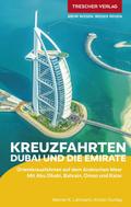 TRESCHER Reiseführer Kreuzfahrten Dubai und die Emirate | Buch