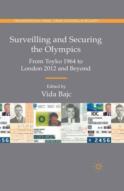 Surveilling and Securing the Olympics