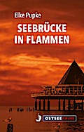 Seebrücke in Flammen