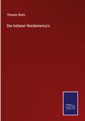 Die Indianer Nordamerica’s