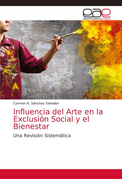 Influencia del Arte en la Exclusión Social y el Bienestar