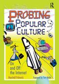 Probing Popular Culture