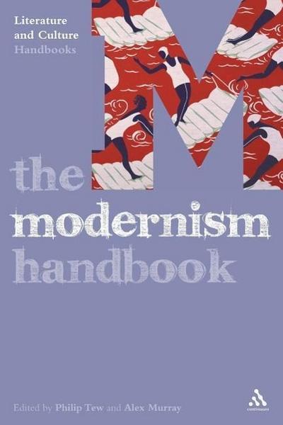 The Modernism Handbook (Literature and Culture Handbooks)