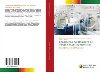 Candidemia em Unidades de Terapia Intensiva Neonatal