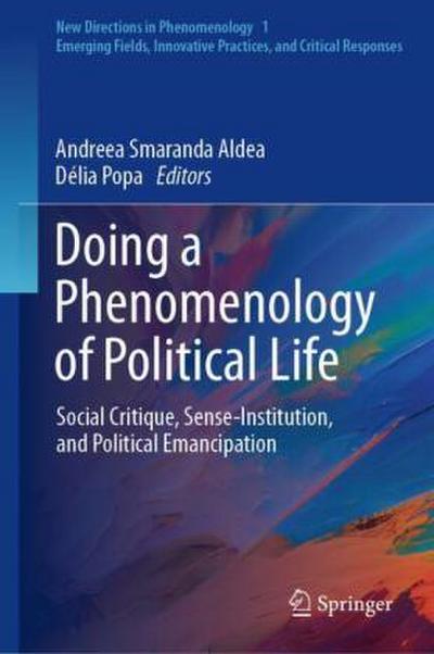 Doing a Phenomenology of Political Life
