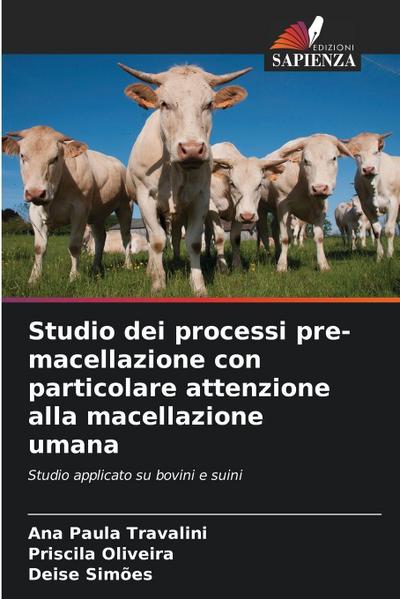 Studio dei processi pre-macellazione con particolare attenzione alla macellazione umana