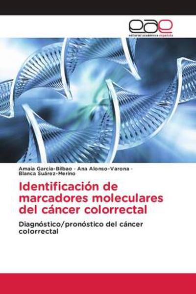 Identificación de marcadores moleculares del cáncer colorrectal