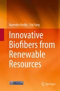 Innovative Biofibers from Renewable Resources