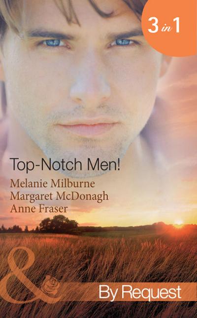 Top- Notch Men!