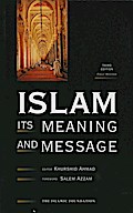 Islam: Its Meaning and Message