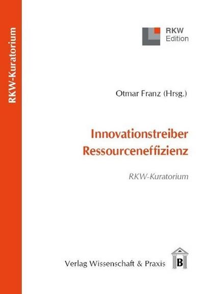Innovationstreiber Ressourceneffizienz.