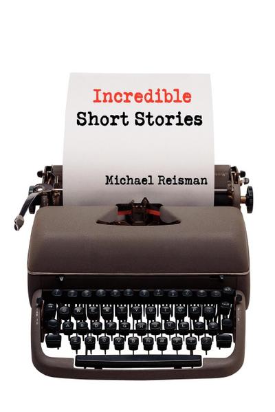Incredible Short Stories