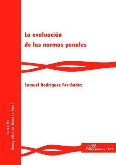 La evaluación de las normas penales