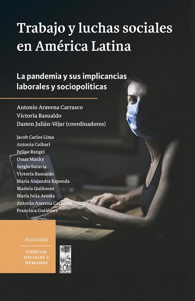 Trabajo y luchas sociales en América Latina