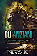Gli Anziani: Le dimensioni della Mente: Libro 4