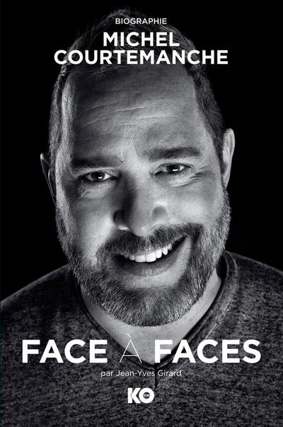 Face a faces, Biographie de Michel Courtemanche