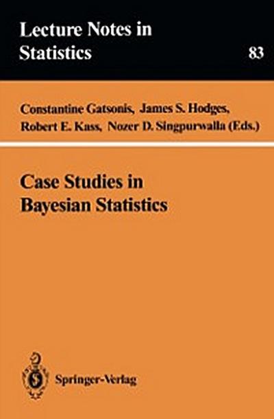 Case Studies in Bayesian Statistics