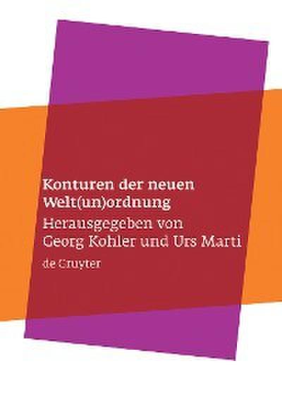 Konturen der neuen Welt(un)ordnung