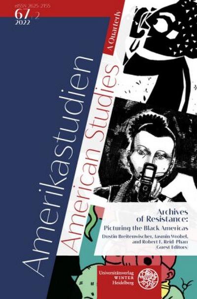 Amerikastudien / American Studies. A Quarterly. Vol. 67:2 (2022)